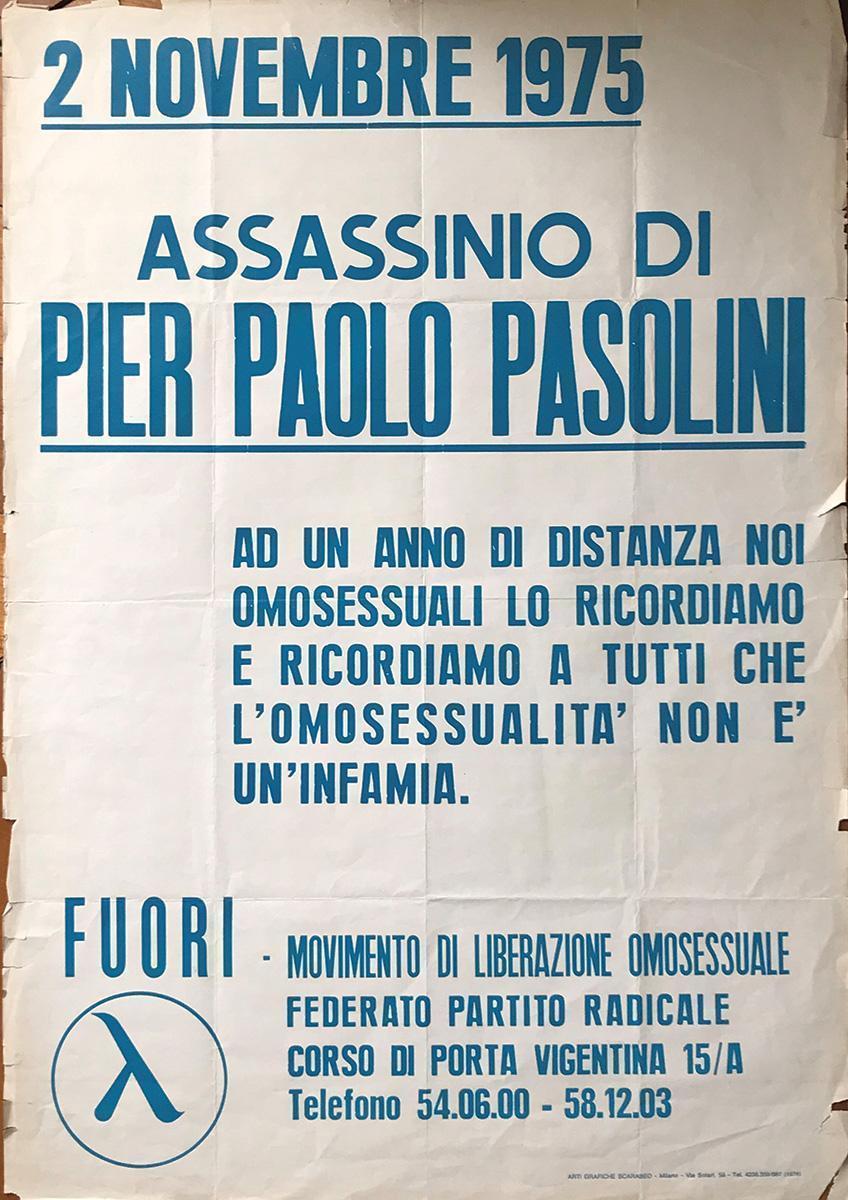 Manifesto realizzato per l'anniversario dell'assassinio di Pier Paolo Pasolini, 2 novembre 1975